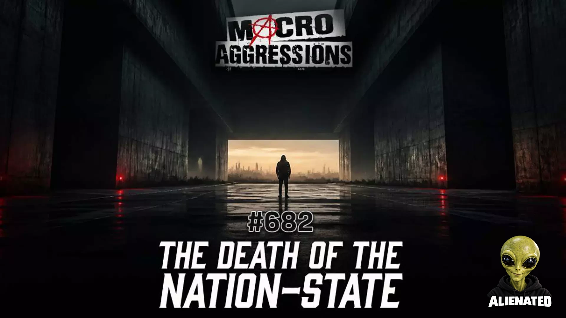 682 - The Death of the Nation-State - ART