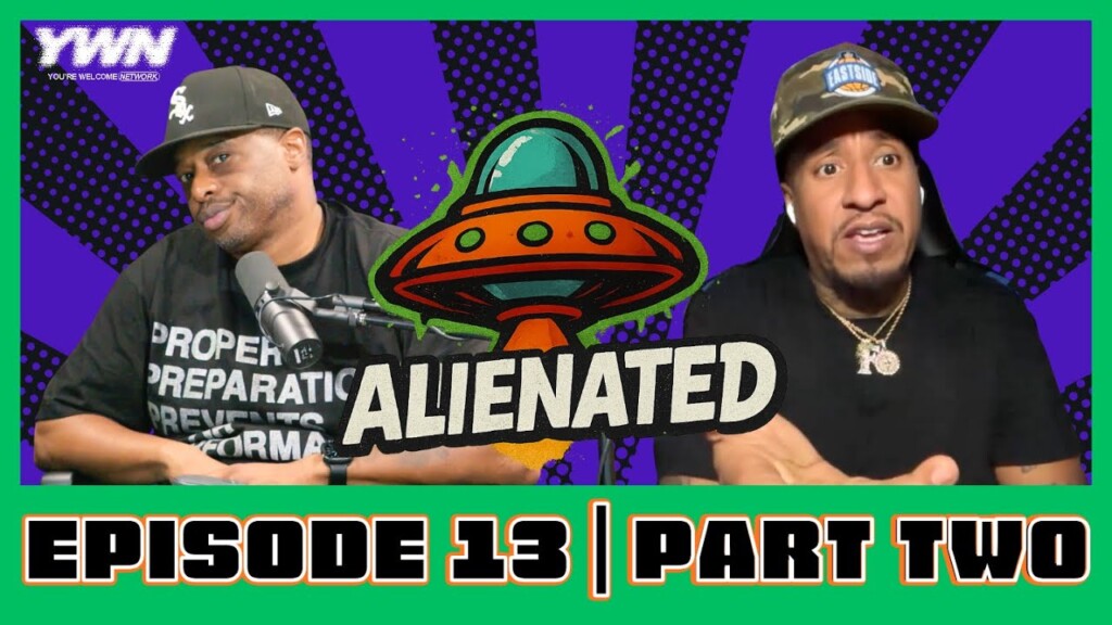 Flat Earth vs. NASA: Couzin Bang Takes Over the Podcast | ALIENATED Podcast | S1 EP 13 PART TWO